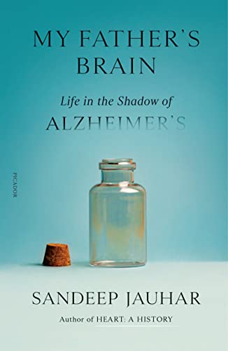 My Father's Brain: Life in the Shadow of Alzheimer's von Picador USA